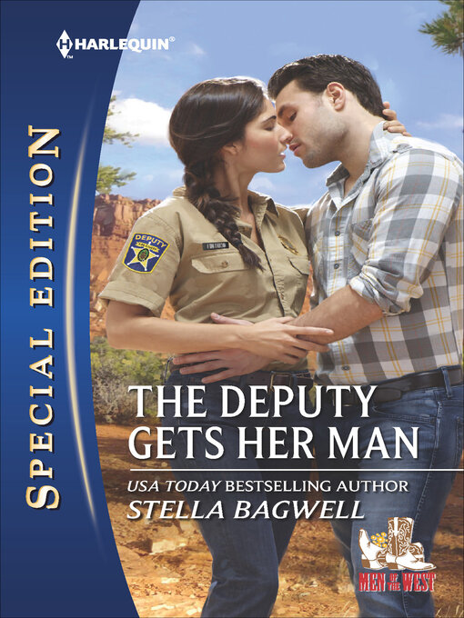 Title details for The Deputy Gets Her Man by Stella Bagwell - Available